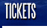 Tickets